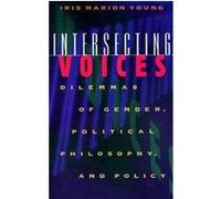 Intersecting Voices Iris Marion Young (Auteur)