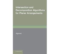 Intersection And Decomposition Algorithms For Planar Arrangements