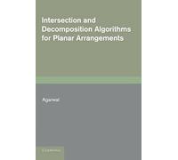 Intersection And Decomposition Algorithms For Planar Arrangements
