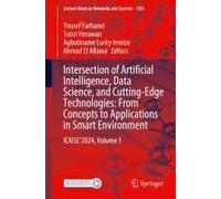 Intersection Of Artificial Intelligence, Data Science, And Cutting-Edge Technologies: From Concepts To Applications In Smart Environment