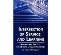 Intersection Of Service And Learning: Re Gregory Thompson, (Auteur)