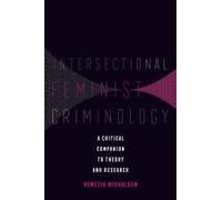 Intersectional Feminist Criminology