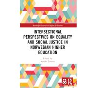 Intersectional Perspectives on Equality and Social Justice in Norwegian Higher Education