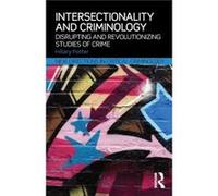Intersectionality and Criminology by Potter Hillary University of Colorado at Boulder USA Paperback Book Hillary Potter, (Auteur)