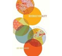 Intersectionality by Hancock AngeMarie Associate Professor of Poltical Science and Gender Studies Associate Professor of Poltical Science and Gender Studi Hancock AngeMarie Associate Professor of Polt
