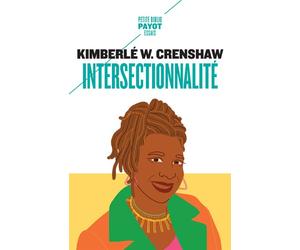 Intersectionnalité Deux essais - Kimberlé Crenshaw - Payot - Poche - Essai