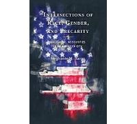 Intersections Of Race, Gender, And Precarity