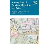 Intersections Of Tourism, Migration, And Exile