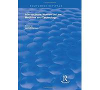 Intersections: Women On Law, Medicine And Technology