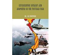 Interservice Rivalry And Airpower In The Vietnam War