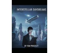 Interstellar Daydreams