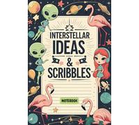 Interstellar Ideas and Scribbles: Where Galactic Thoughts Take Shape