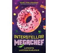 Interstellar MegaChef (Volume 1)