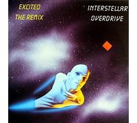 Interstellar Overdrive - Excited (The Remix) [Vinyl Single 12'']