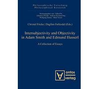 Intersubjectivity And Objectivity In Adam Smith And Edmund Husserl