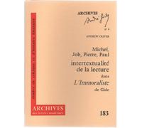 Intertextualite De La Lecture Dans "L'immoraliste" De Gide / Michel, Job, Pierre