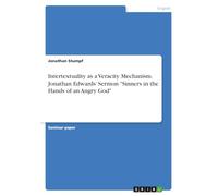 Intertextuality as a Veracity Mechanism. Jonathan Edwards' Sermon "Sinners in the Hands of an Angry God"