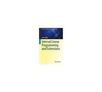 Interval Linear Programming And Extensions