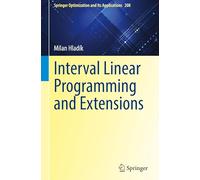 Interval Linear Programming and Extensions