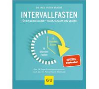 Intervallfasten: Für ein langes Leben - schlank und gesund