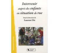 INTERVENIR AUPRES D ENFANTS EN SITUATION DE RUE