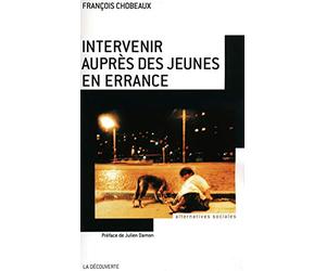 Intervenir auprès des jeunes en errance