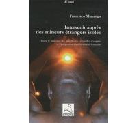 Intervenir aupres des mineurs etrangers isoles