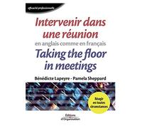 Intervenir dans une réunion en anglais comme en français: Taking the Floor in Meetings