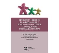 Intervenir y mediar en el ámbito familiar y sociocomunitario desde el enfoque de la parentalidad positiva