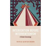Intervention Before Interventionism