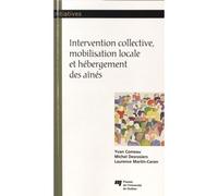 Intervention collective mobilisation locale et hebergement d - Yvan Comeau - Presses Universite Du Quebec - broché - Etude