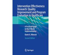 Intervention Effectiveness Research: A Practical Guide to Real-world Implementation