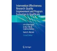 Intervention Effectiveness Research: Quality Improvement And Program Evaluation In Healthcare