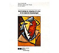 Intervention en situation de crise - Monique Seguin - Gaetan Morin Cheneliere Education - broché - Etude