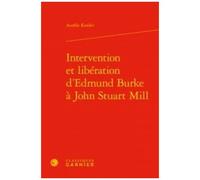 Intervention Et Libération D'edmund Burke À John Stuart Mill