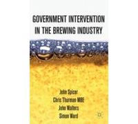Intervention In The Modern Uk Brewing Industry