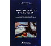 Intervention sociale et implication Déconstructions, constructions, réciprocités - Daniel Meyran - Presses Univeau Perpignan - broché - Etude