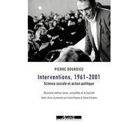 Interventions, 1961-2001: Science sociale et action politique