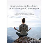 Interventions and Modifiers of Well-Being and Their Impact