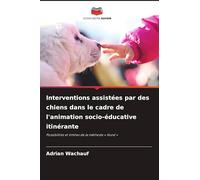 Interventions assistées par des chiens dans le cadre de l'animation socio-éducative itinérante