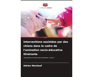 Interventions assistées par des chiens dans le cadre de l'animation socio-éducative itinérante