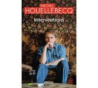 Interventions Michel Houellebecq (Auteur)