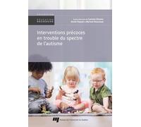 Interventions précoces en trouble du spectre de l'autisme