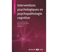 Interventions psychologiques en psychopathologie cognitive