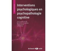 Interventions Psychologiques En Psychopathologie Cognitive