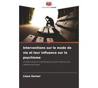 Interventions sur le mode de vie et leur influence sur le psychisme: Comment le sport et l'alimentation peuvent influencer les maladies psychiques