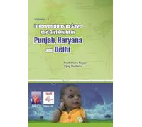 Interventions to Save the Girl Child in Punjab, Haryana and Delhi