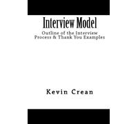 Interview Model: Outline Of The Interview Process & Thank You Examples