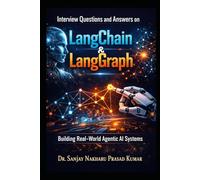 Interview Questions and Answers on LangChain & LangGraph: Building Real-World Agentic AI Systems