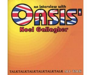 Interview with Oasis' Noel Gallagher [Import]